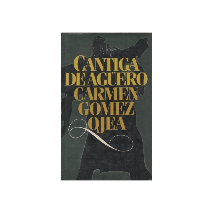 CANTICA DE AGÜERO - Gómez Ojea, Carmen